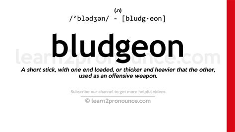 bludgeoner|bludgeonings pronunciation.